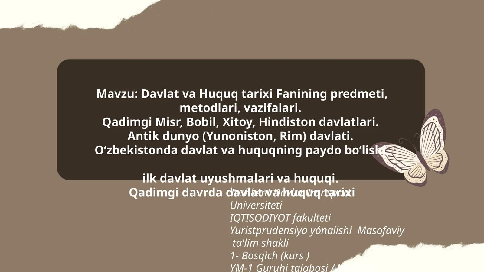 Davlat va Huquq tarixi Fanining predmeti, metodlari, vazifalari