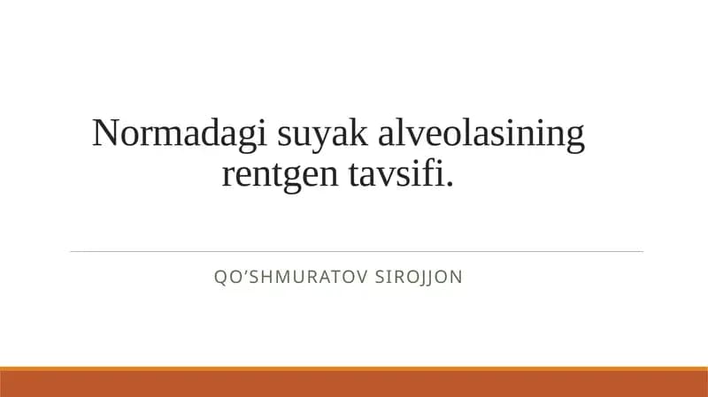 Normadagi suyak alveolasining rentgen tavsifi