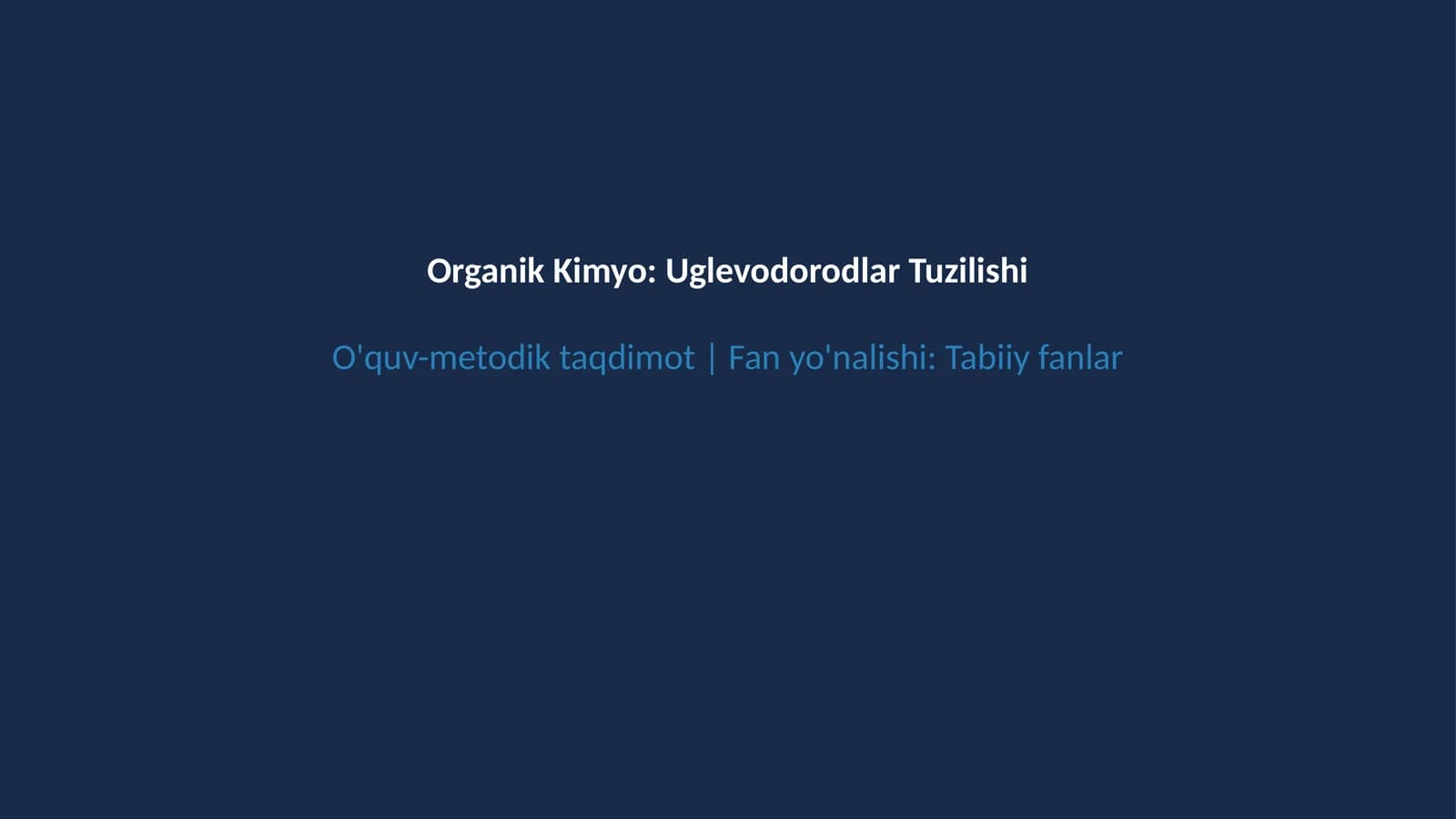 Organik kimyo uglevodorodlar