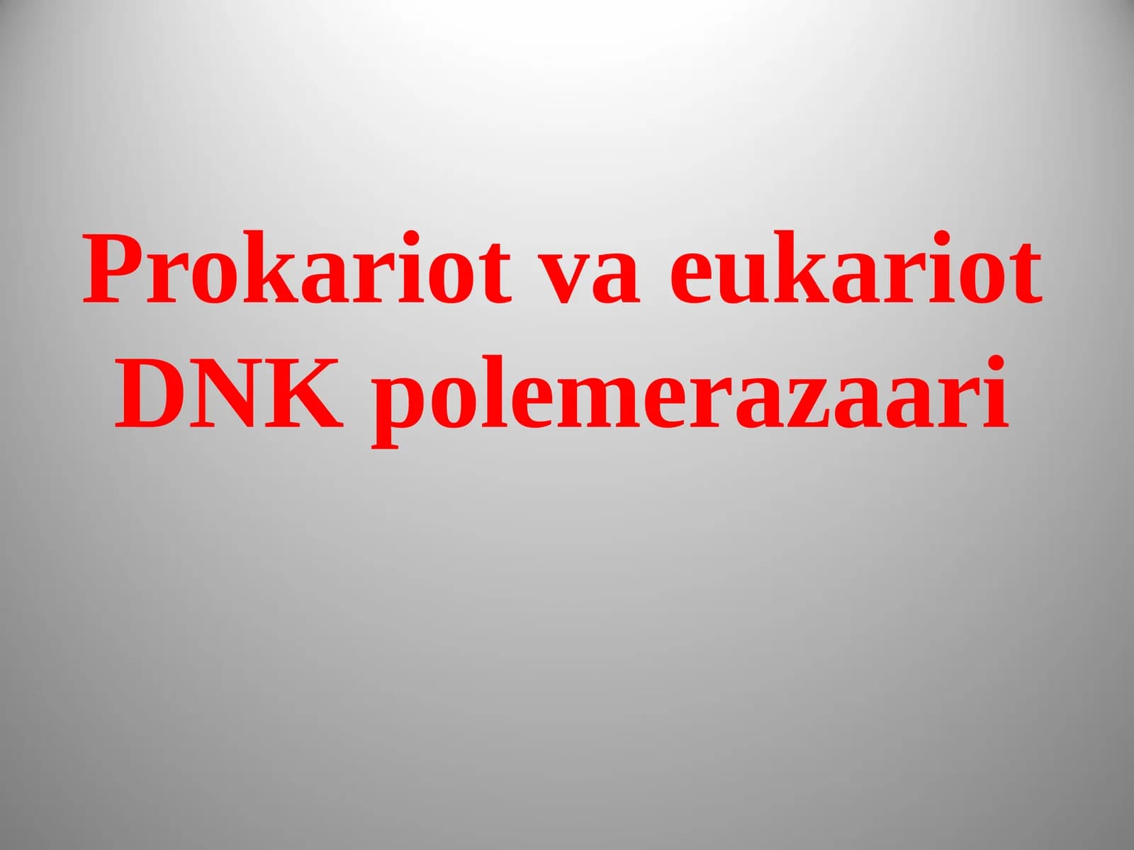 DNK polimerazalari