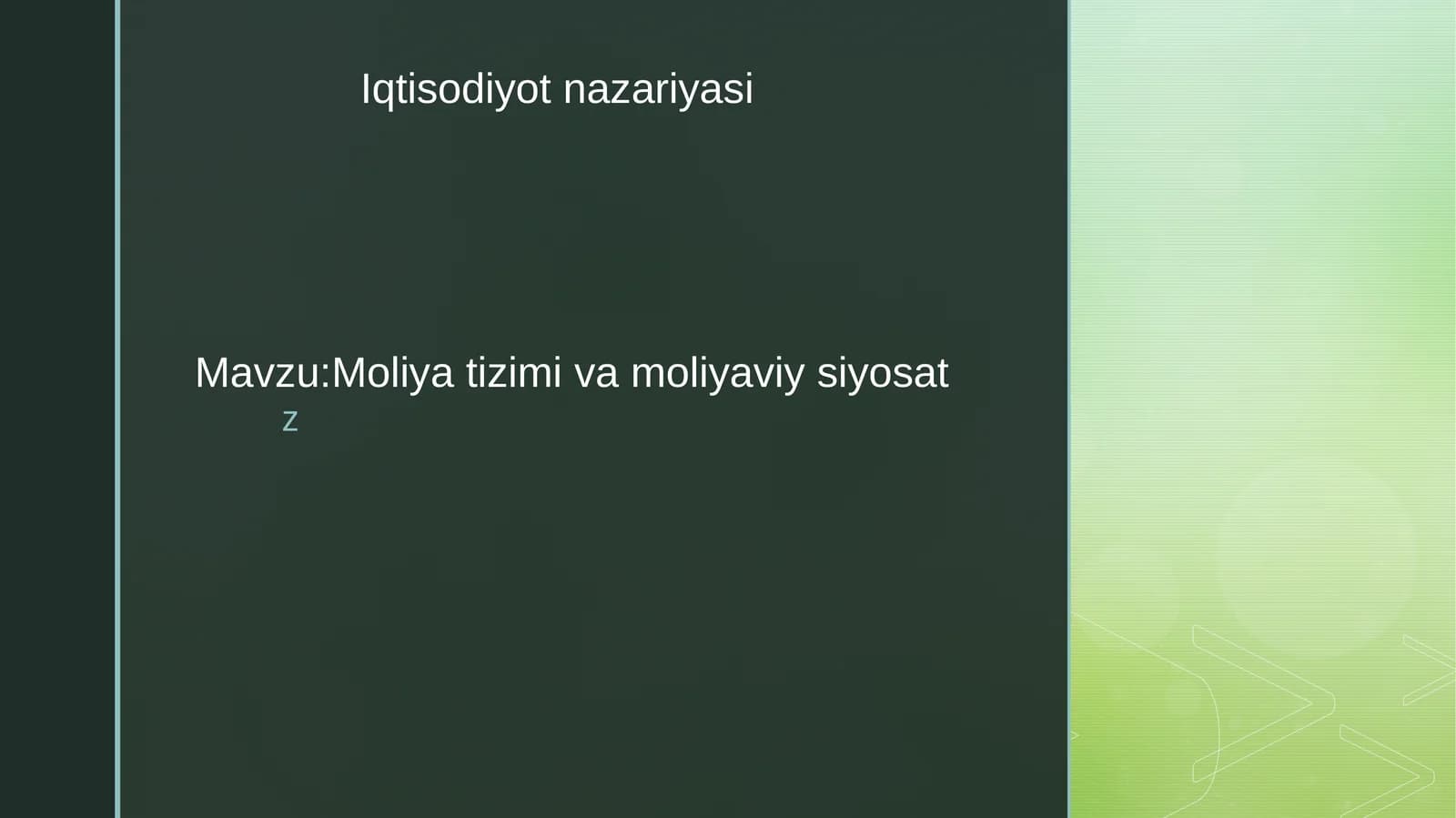 Moliya tizimi va moliyaviy siyosat