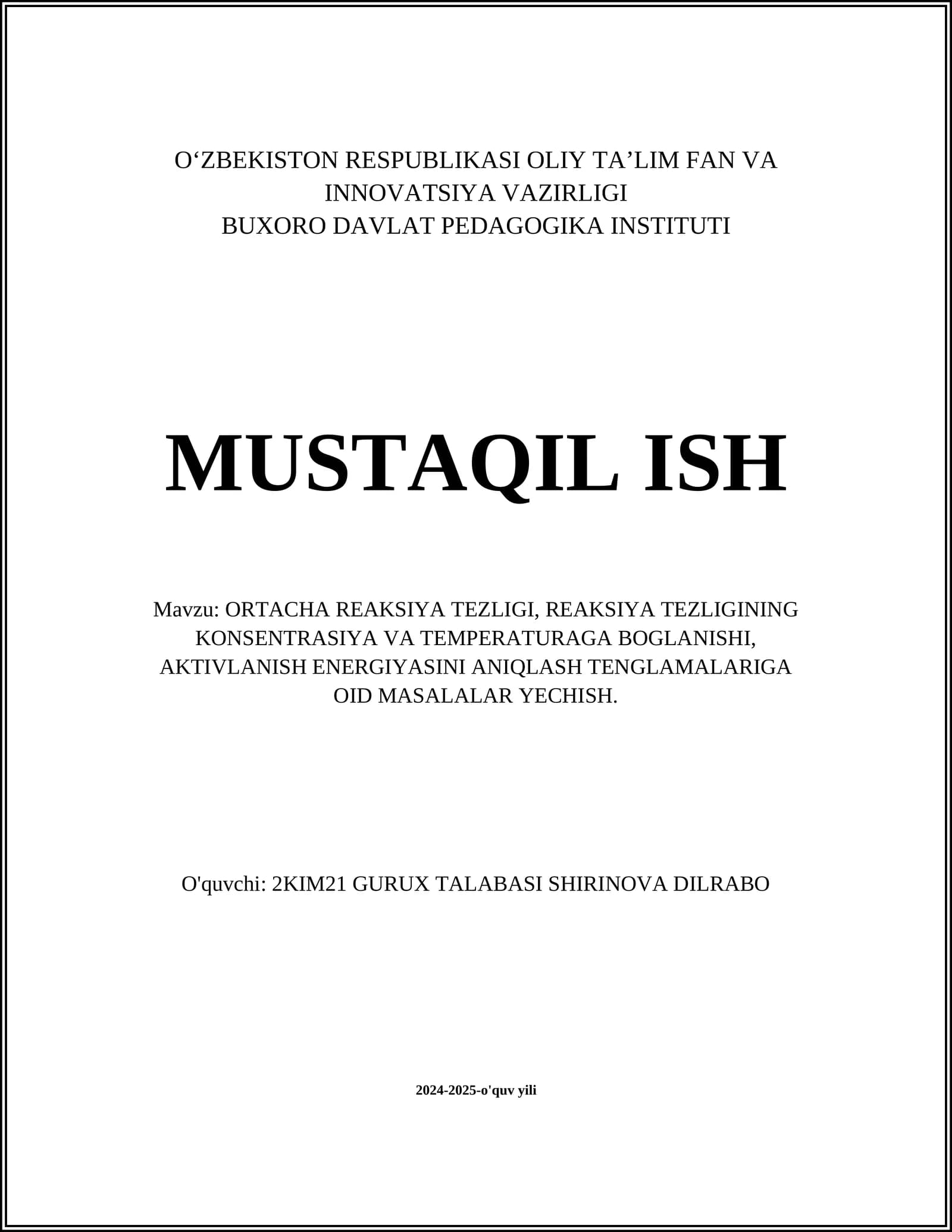 ORTАCHА RЕАKSIYA TЕZLIGI, RЕАKSIYA TЕZLIGINING KОNSЕNTRАSIYA VА TЕMPЕRАTURАGА BОGLАNISHI, АKTIVLАNISH ENЕRGIYASINI АNIQLАSH TЕNGLАMАLАRIGА ОID MАSАLАLАR YECHISH