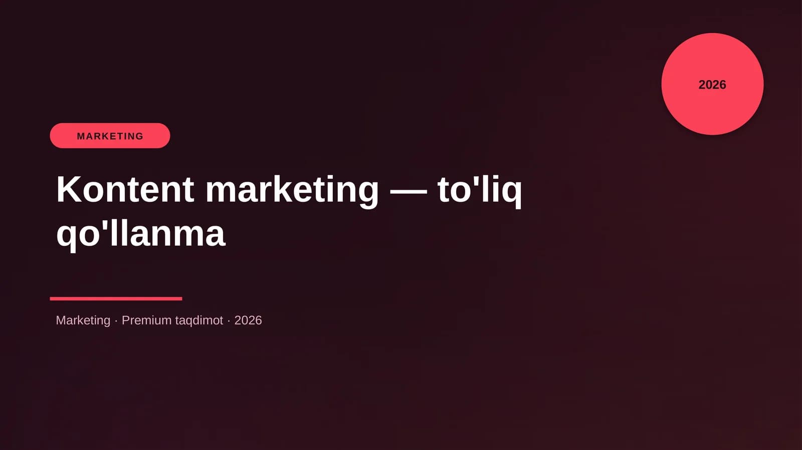 Kontent marketing — to'liq qo'llanma