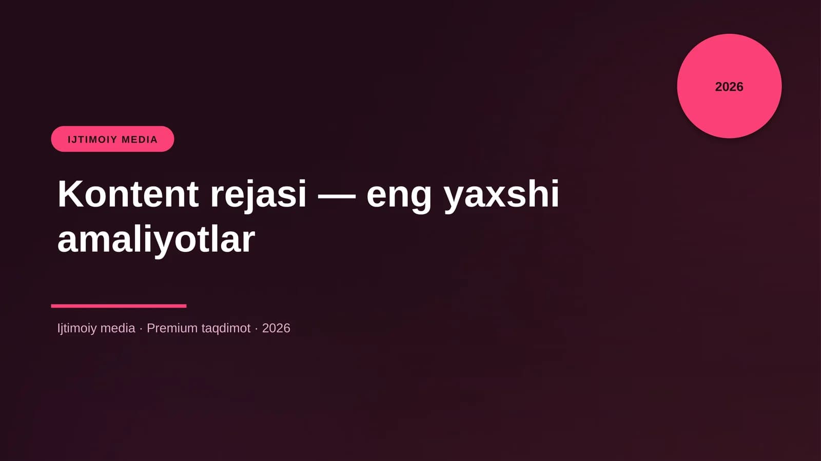 Kontent rejasi — eng yaxshi amaliyotlar
