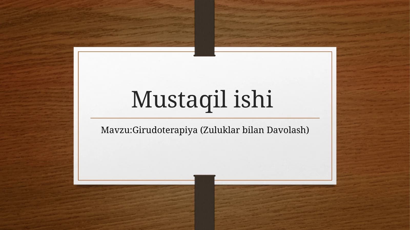 Girudoterapiya(ZuluklarbilanDavolash)