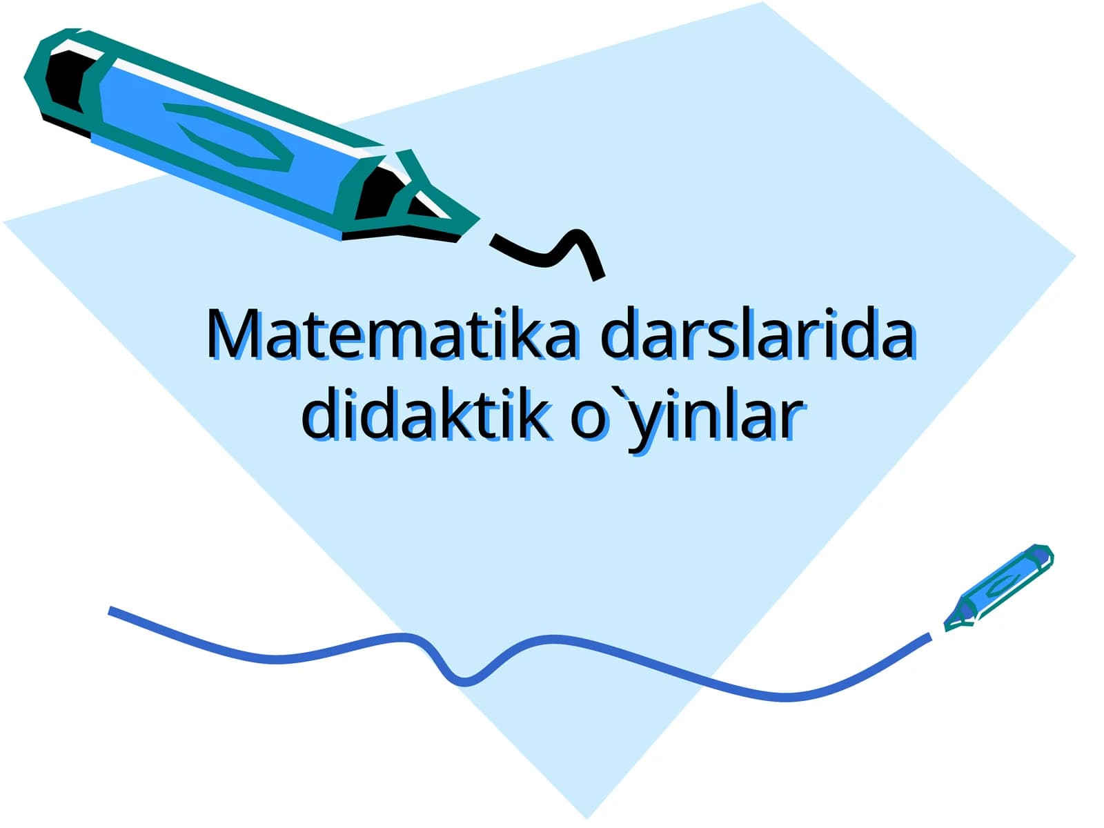 Matematika darslarida didaktik o`yinlar