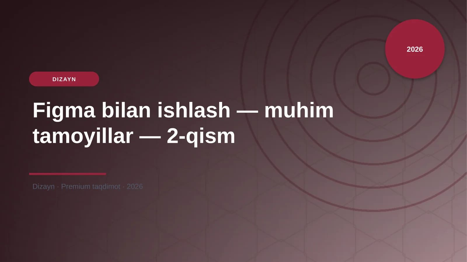 Figma bilan ishlash — muhim tamoyillar — 2-qism