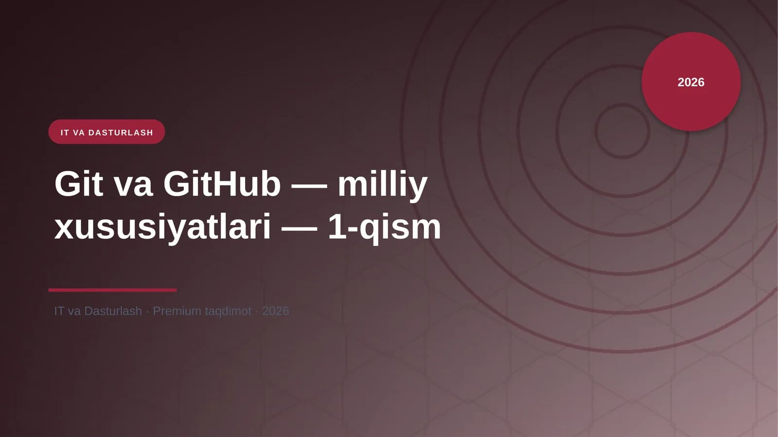 Git va GitHub — milliy xususiyatlari — 1-qism