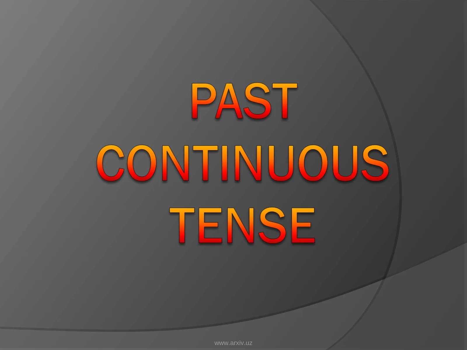 Past continuous