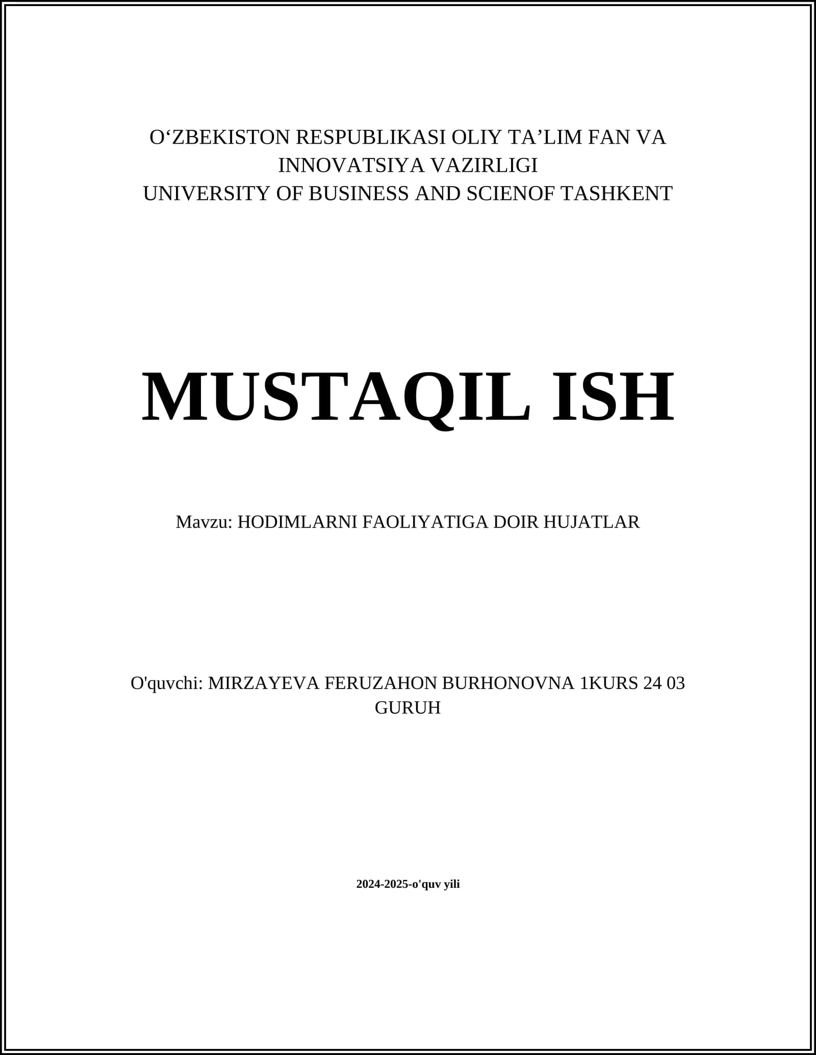 HODIMLARNI FAOLIYATIGA DOIR HUJATLAR