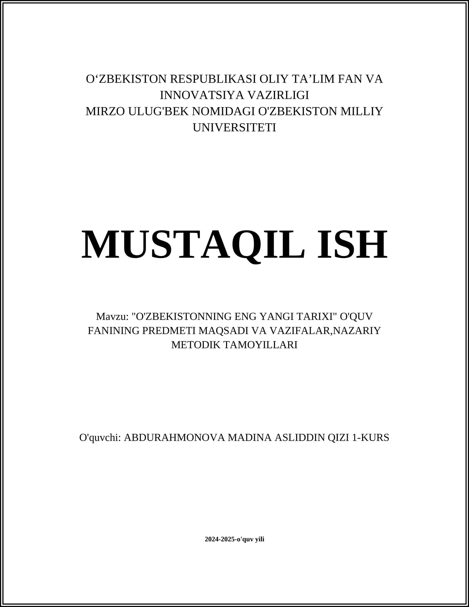 O'zbekistonning eng yangi tarixi fani maqsadlari