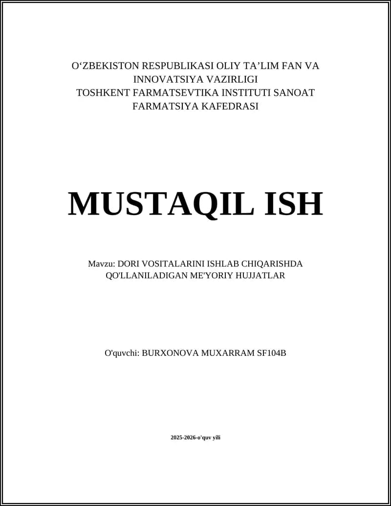 DORI VOSITALARINI ISHLAB CHIQARISHDA QO'LLANILADIGAN ME'YORIY HUJJATLAR