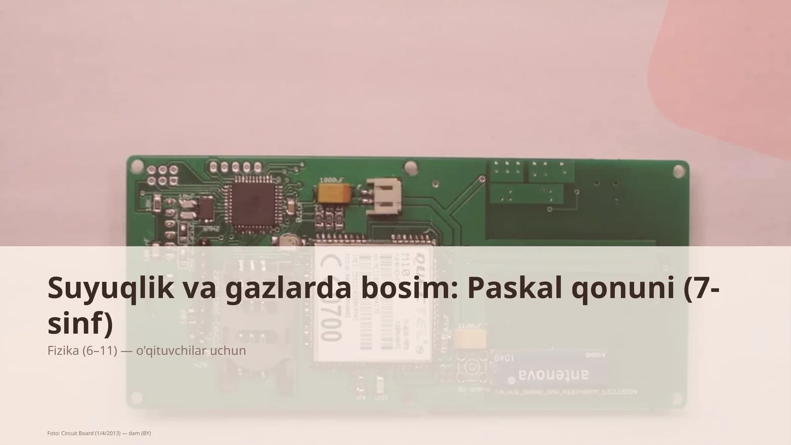 Suyuqlik va gazlarda bosim: Paskal qonuni (7-sinf)