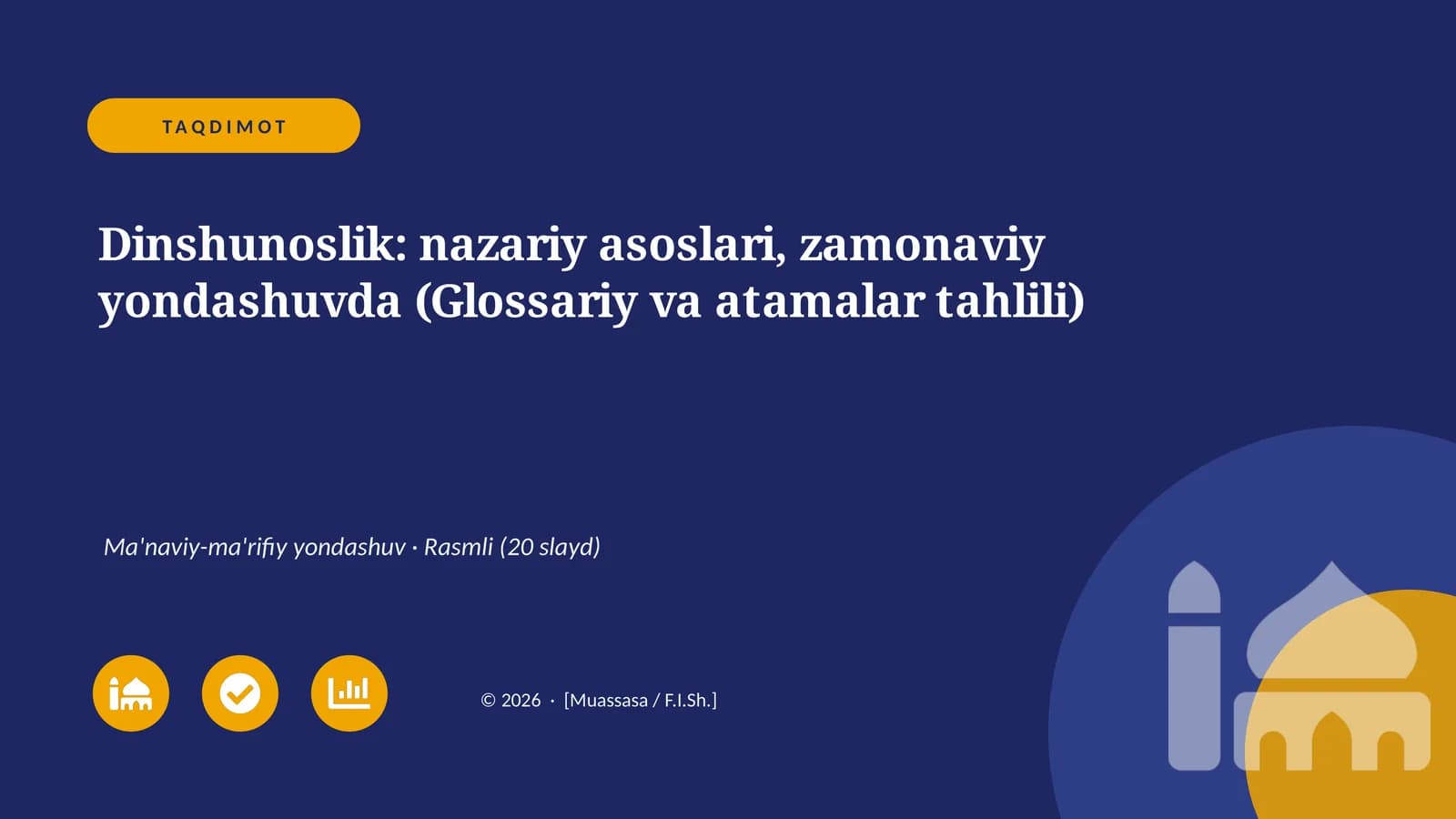 Dinshunoslik: nazariy asoslari, zamonaviy yondashuvda (Glossariy va atamalar tahlili)