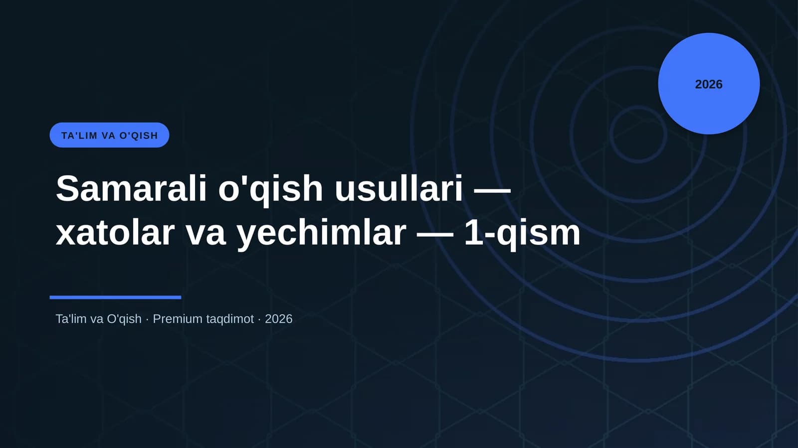 Samarali o'qish usullari — xatolar va yechimlar — 1-qism