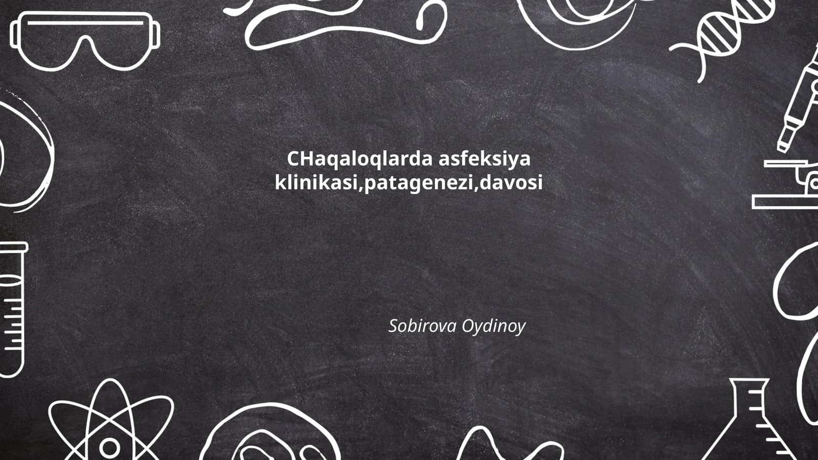 CHaqaloqlarda asfeksiya klinikasi, patagenezi, davosi