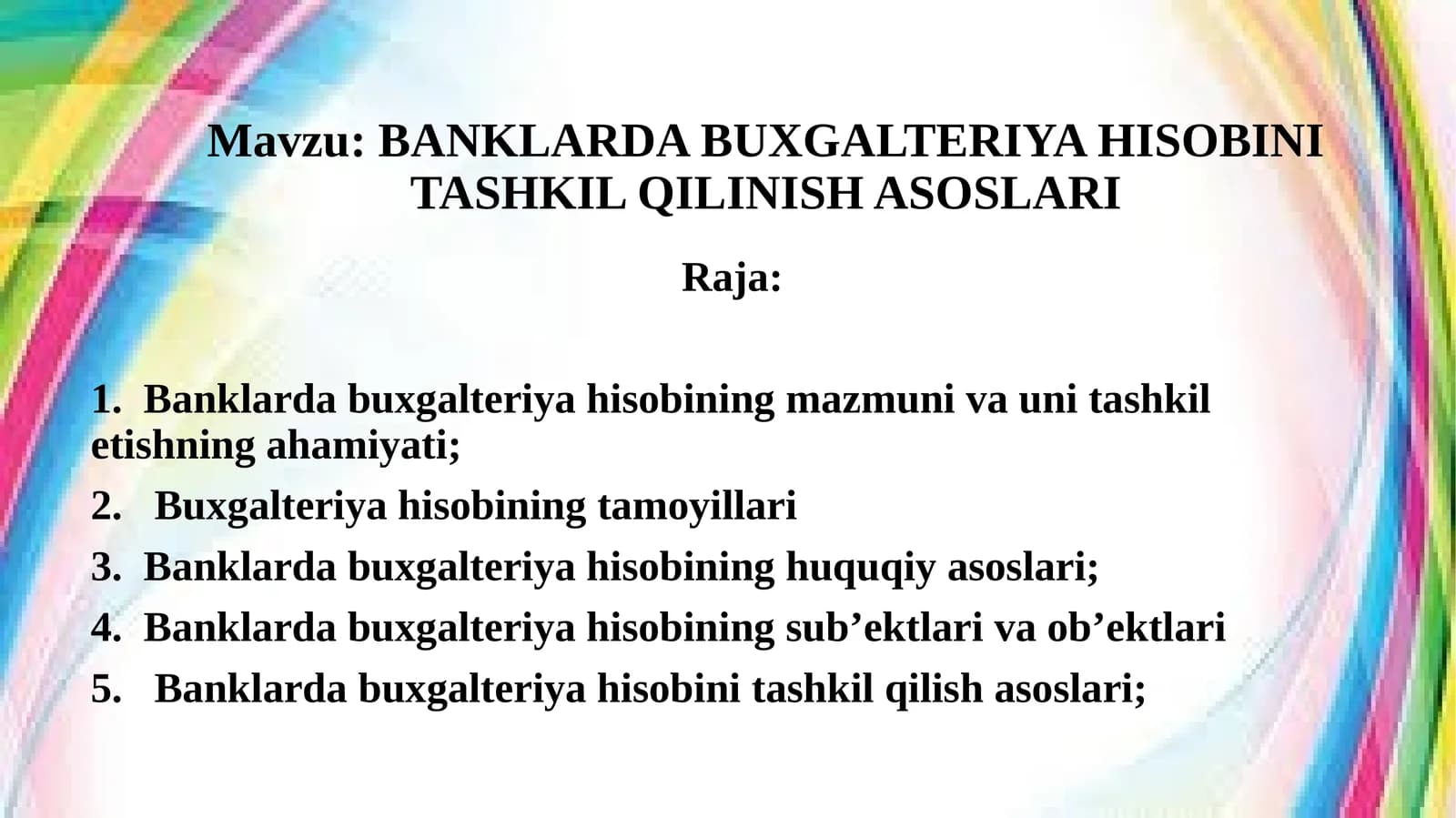 BANKLARDABUXGALTERIYAHISOBINI TASHKIL QILINISH ASOSLARI
