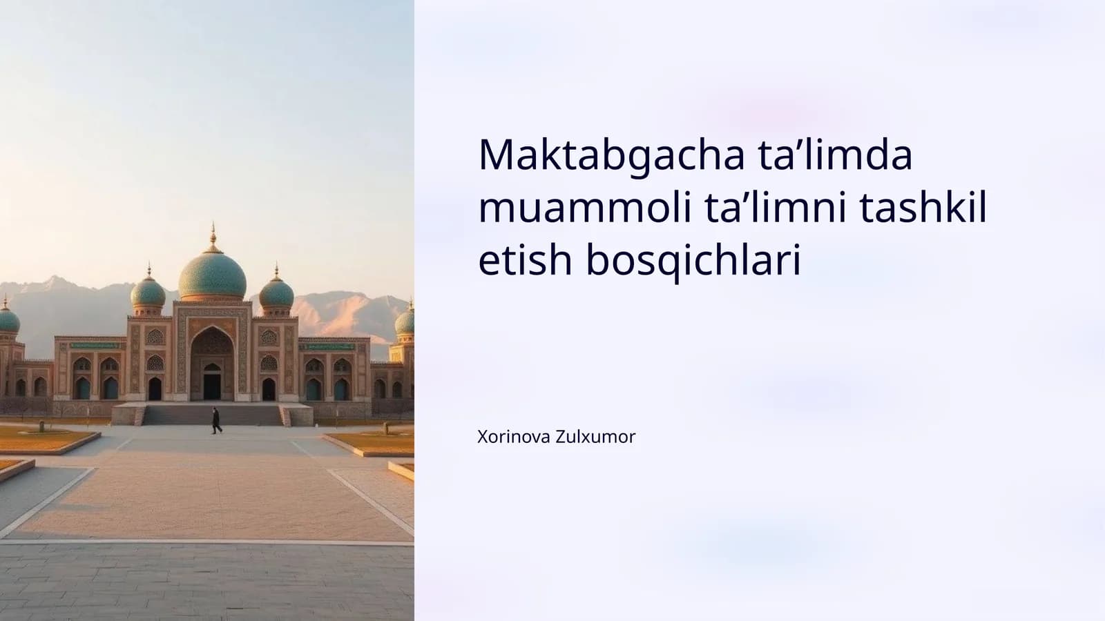 Maktabgacha ta’limda muammoli ta’limni tashkil etish bosqichlari