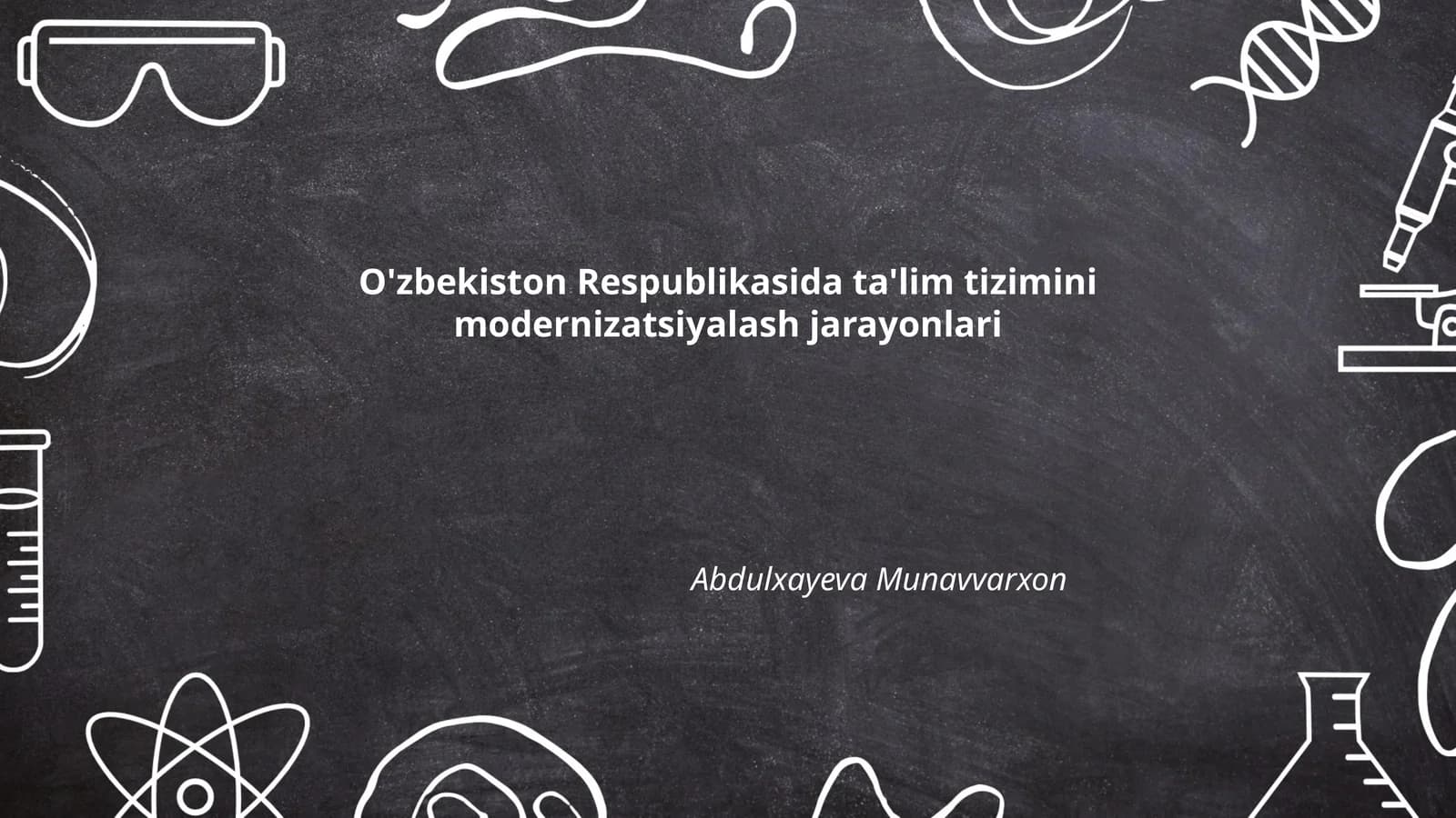 Ta'lim Tizimini Modernizatsiyalash Jarayonlari