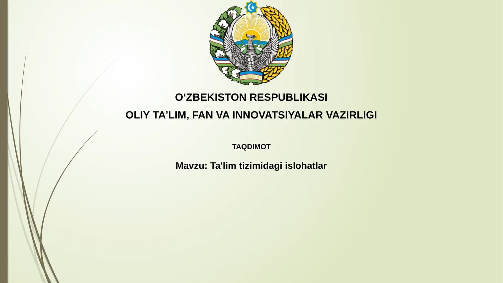 Ta'limtizimi islohatlar