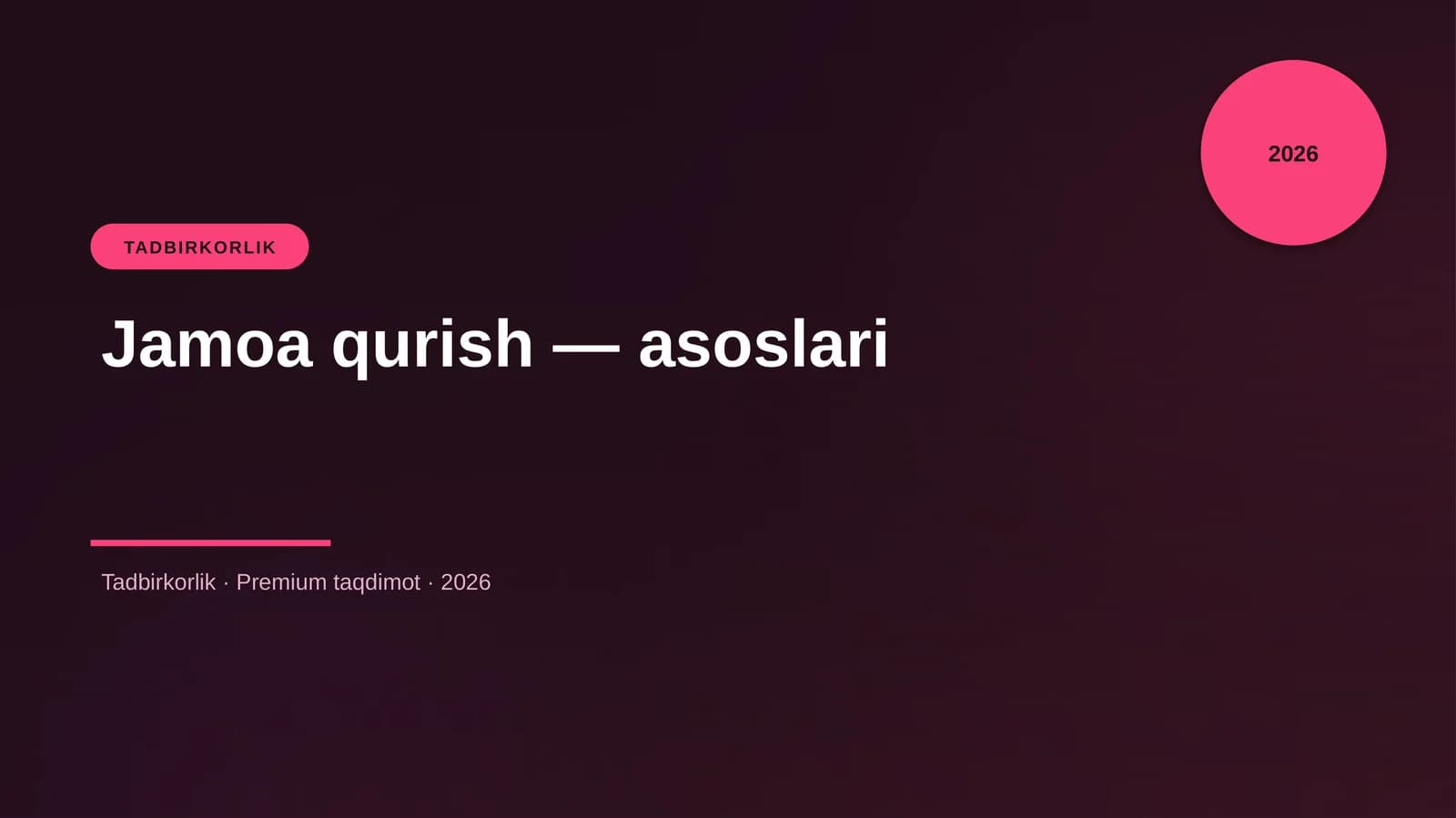 Jamoa qurish — asoslari