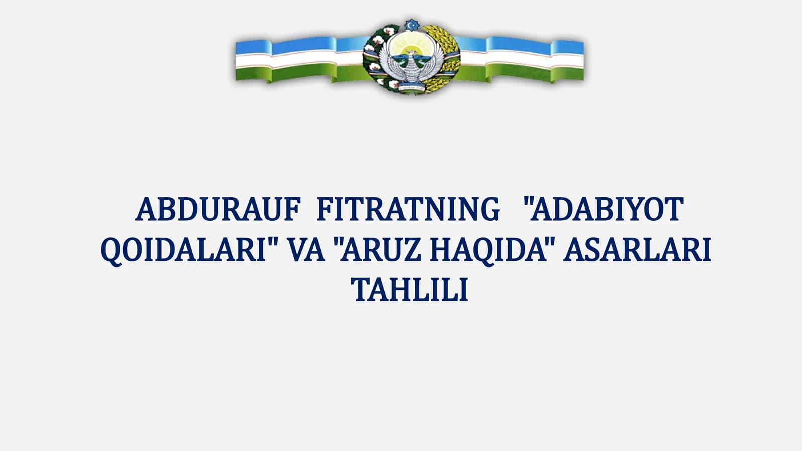 Abdurauf Fitratning "Adabiyot Qoidalari" va "Aruz Haqida" Asarlari Tahlili
