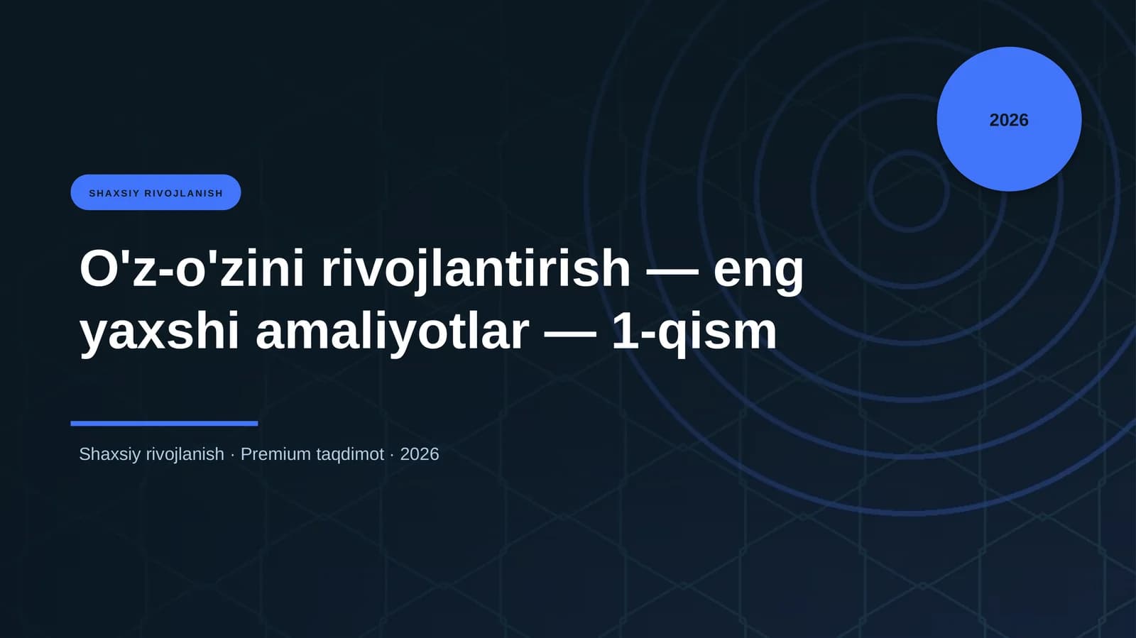 O'z-o'zini rivojlantirish — eng yaxshi amaliyotlar — 1-qism