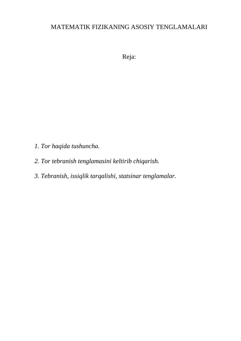 MATEMATIK FIZIKANING ASOSIY TENGLAMALARI