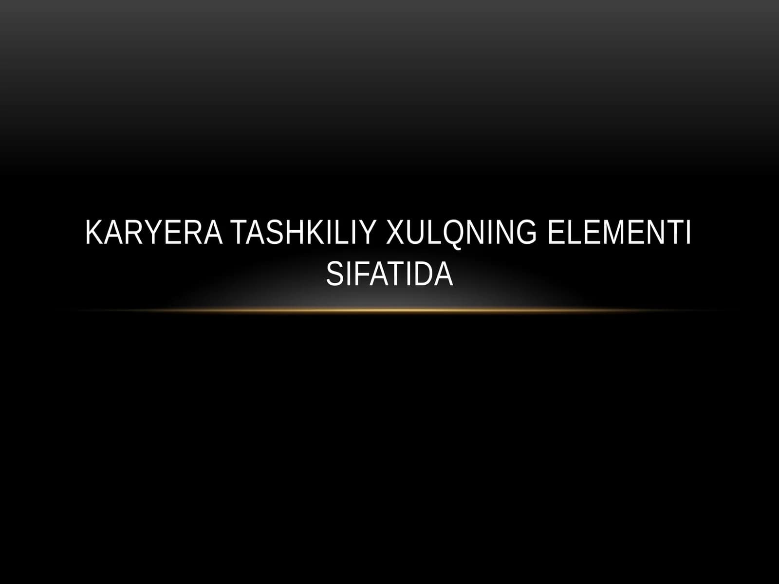 Karyera tashkiliy xulqning elementi sifatida