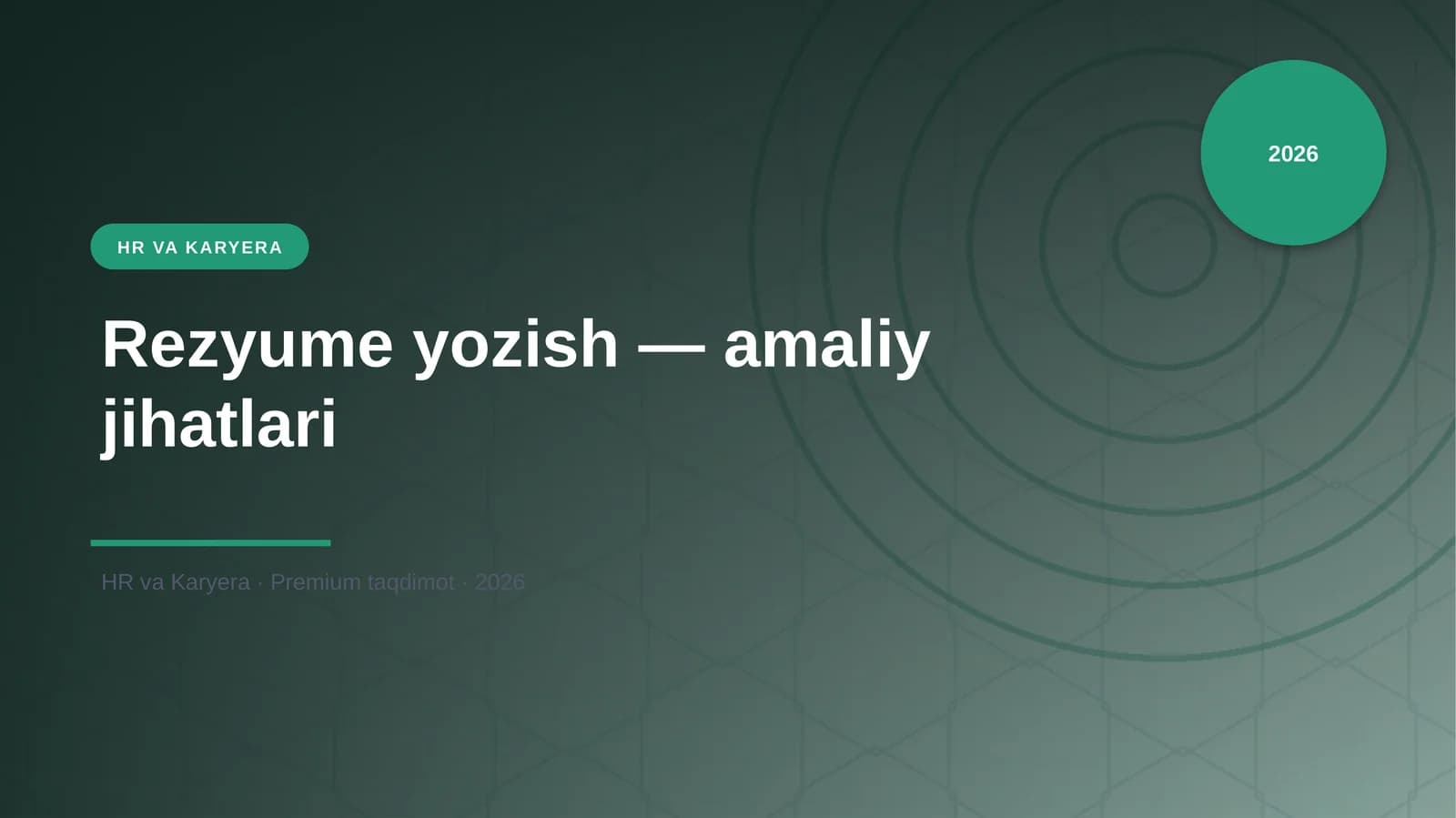 Rezyume yozish — amaliy jihatlari