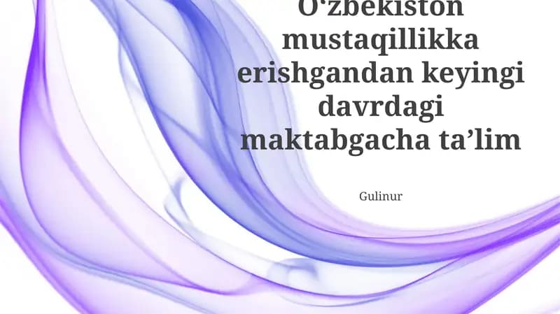 Oʻzbekistonda Maktabgacha Ta'limning Yuksalishi: Asosiy Taraqqiyot va Yutuqlar