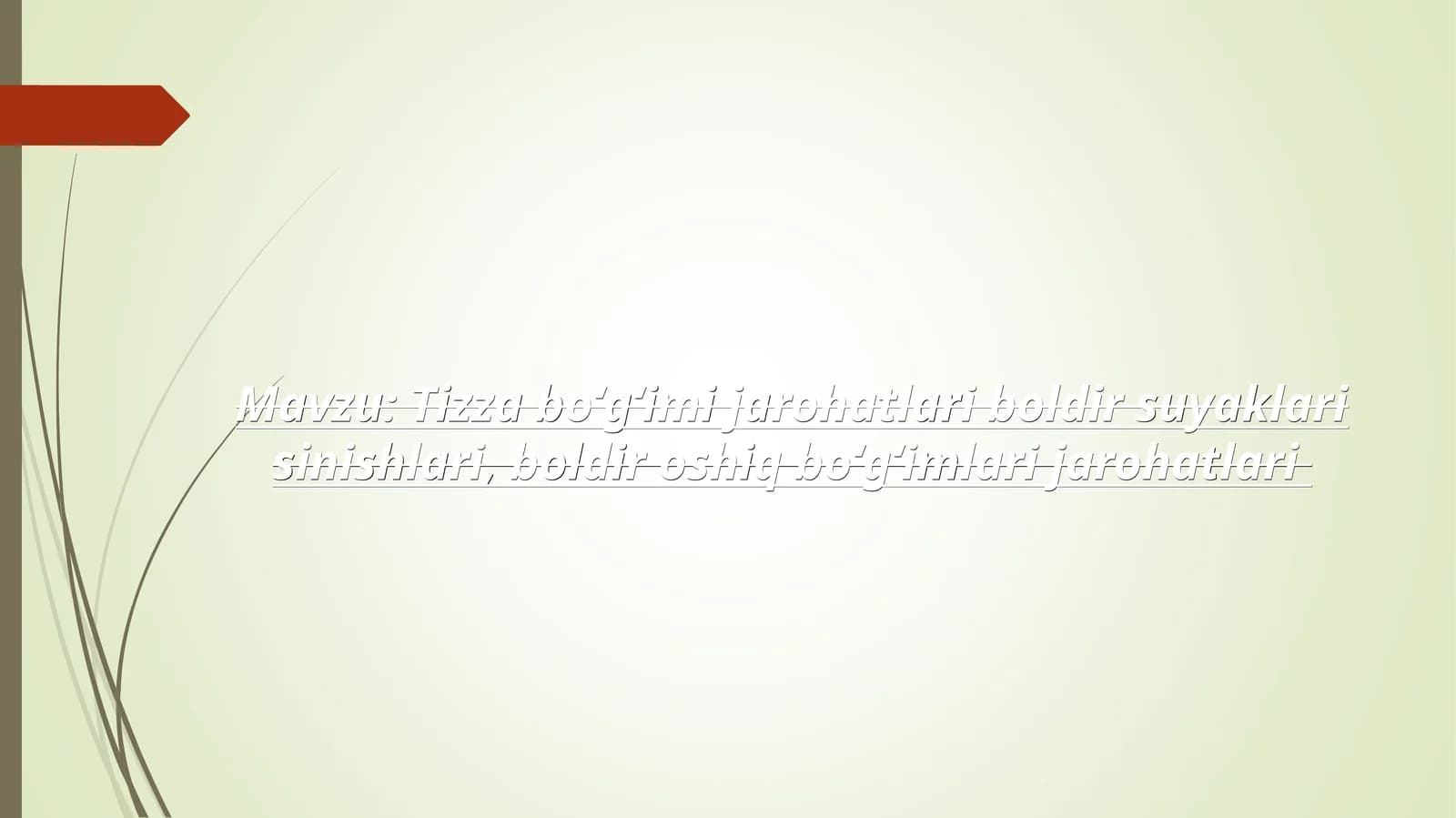 Tizza boʻgʻimi jarohatlari boldir suyaklari sinishlari, boldir oshiq boʻgʻimlari jarohatlari
