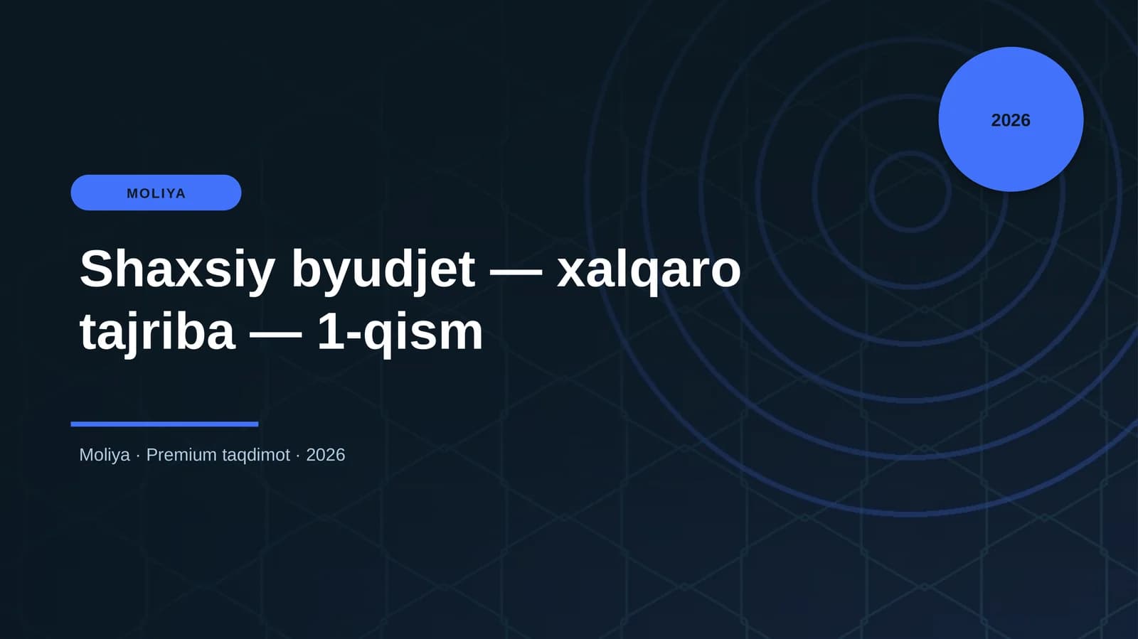 Shaxsiy byudjet — xalqaro tajriba — 1-qism