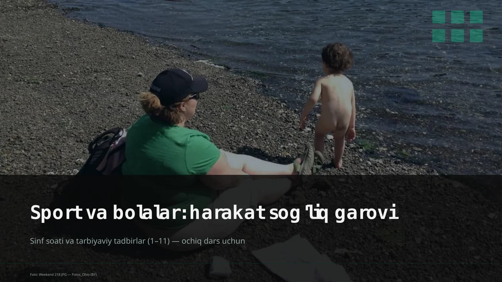 Sinf soati va tarbiyaviy tadbirlar (1–11) — ochiq dars uchun