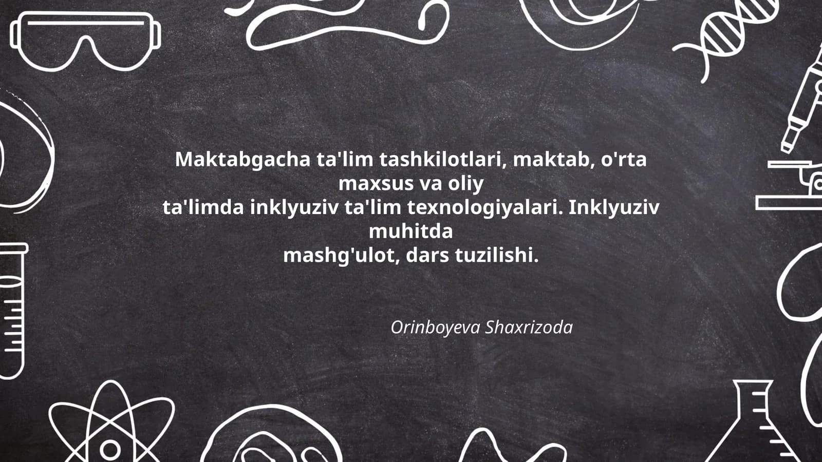 Inklyuziv Ta'lim Texnologiyalari