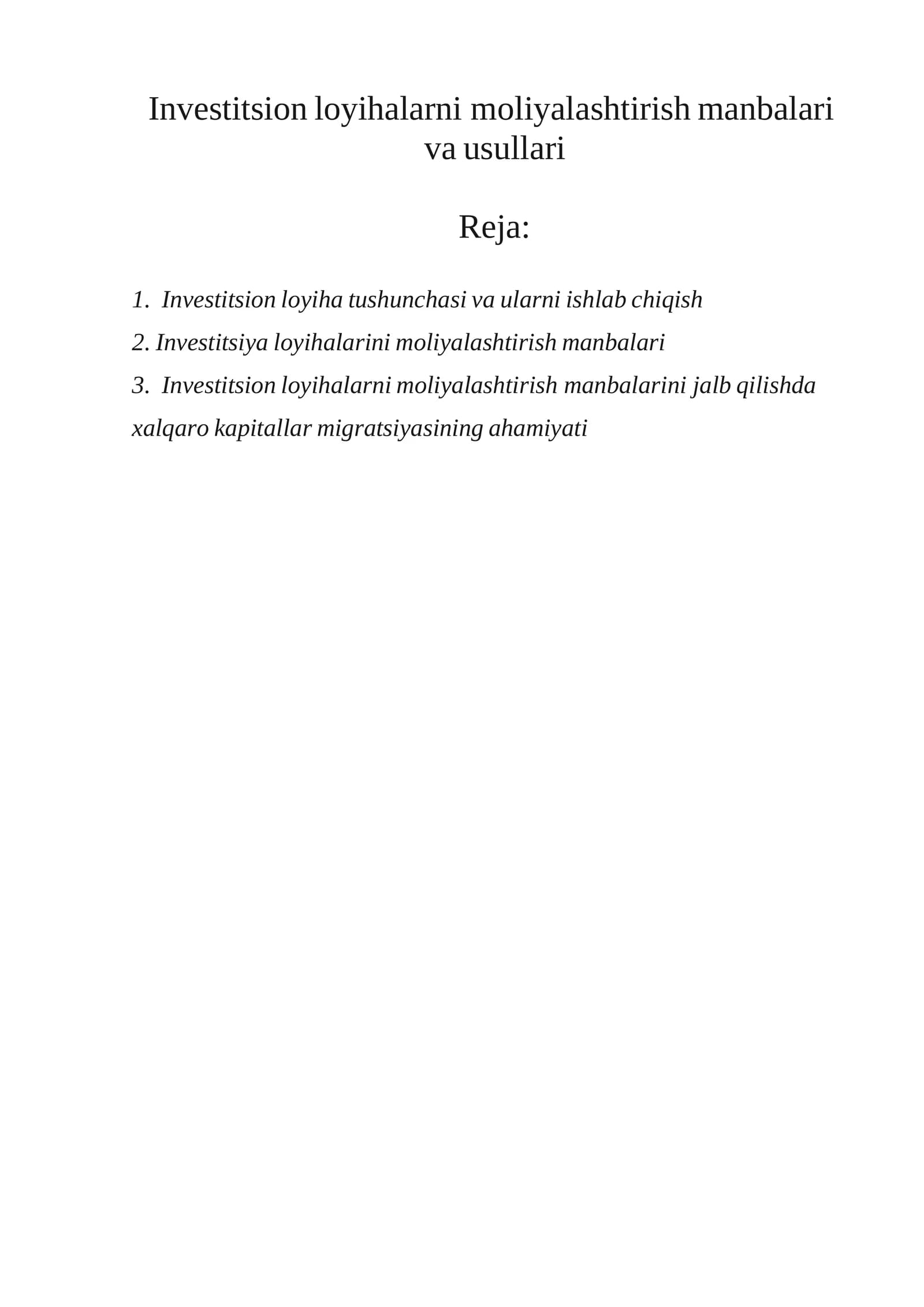 Investitsion loyihalarni mоliyalаshtirish mаnbаlаri va usullari