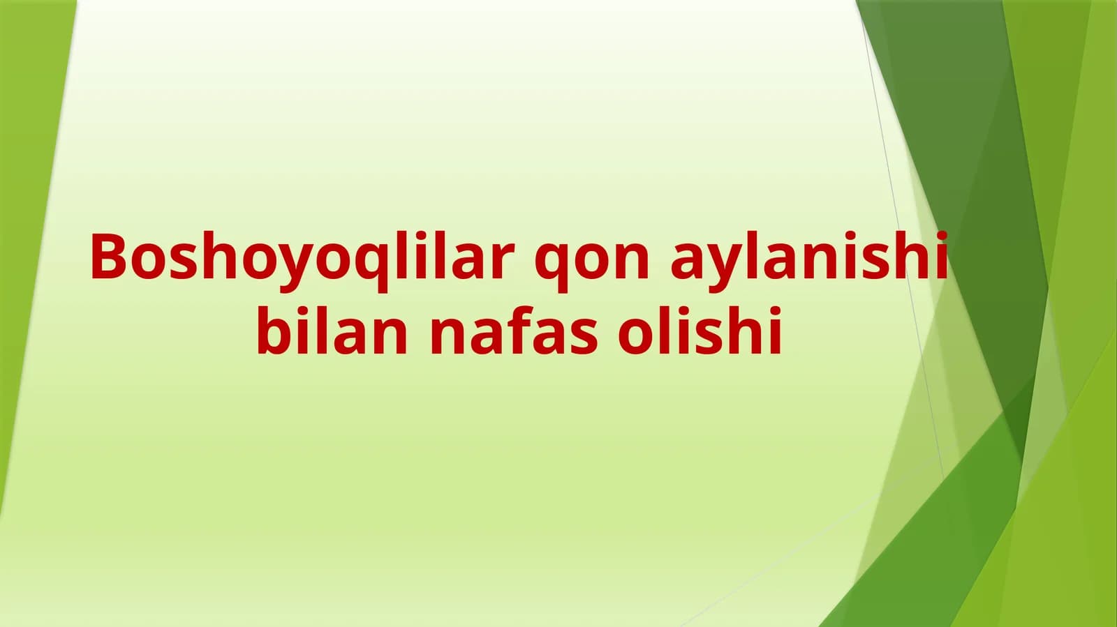 Boshoyoqlilarqonaylanishi