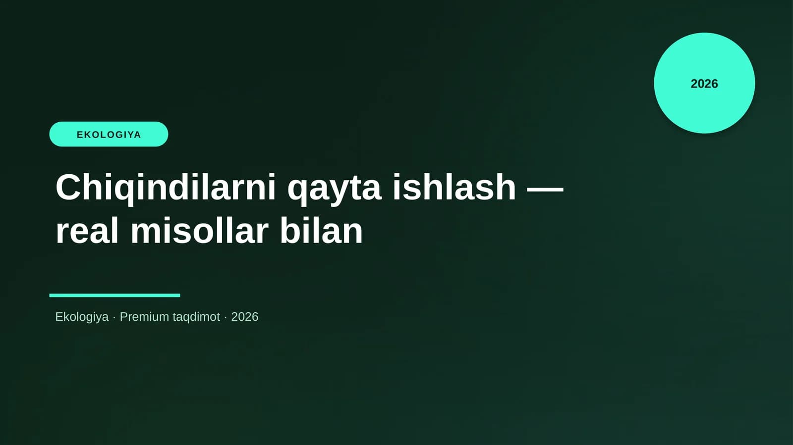 Chiqindilarni qayta ishlash — real misollar bilan