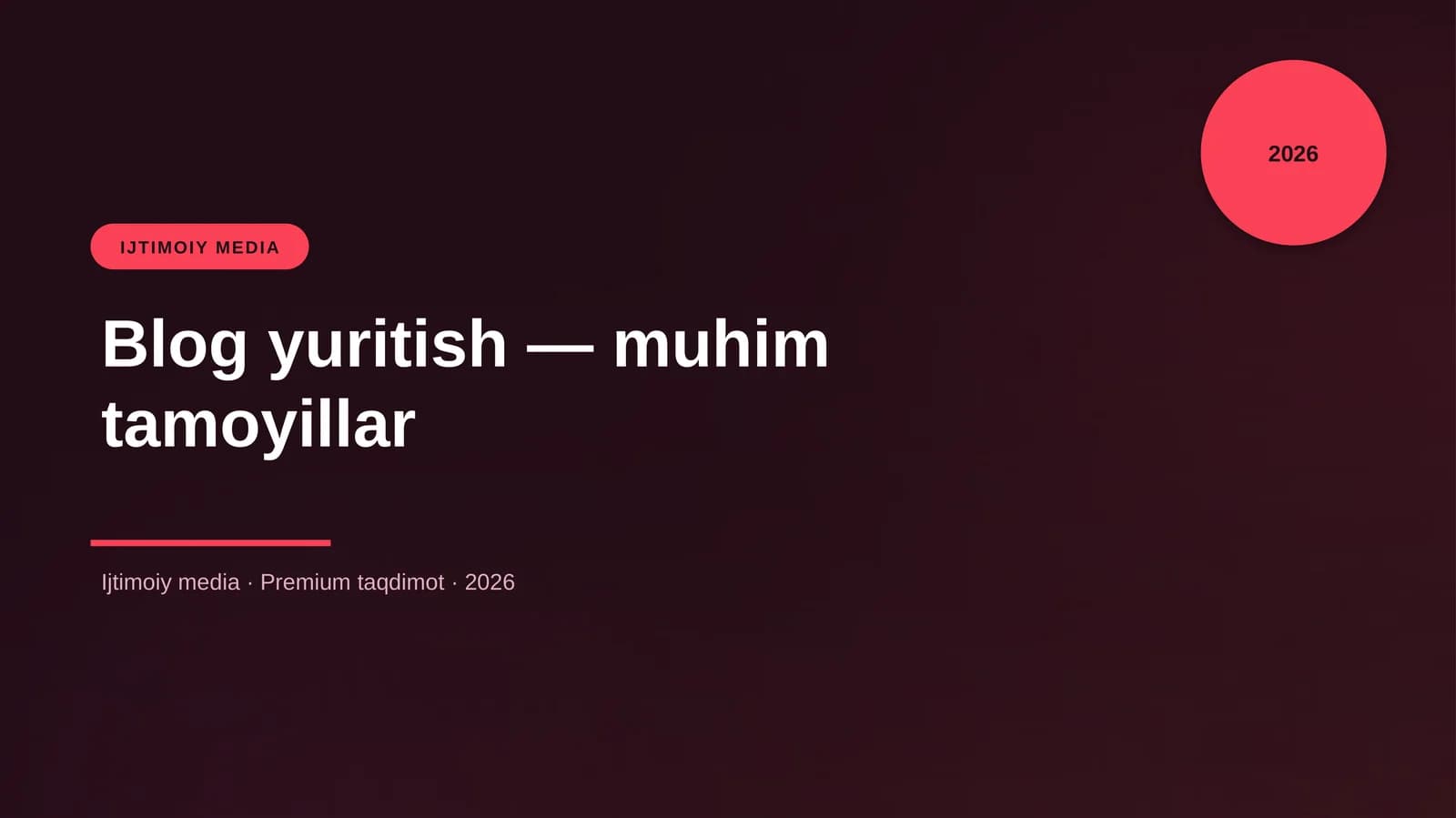 Blog yuritish — muhim tamoyillar