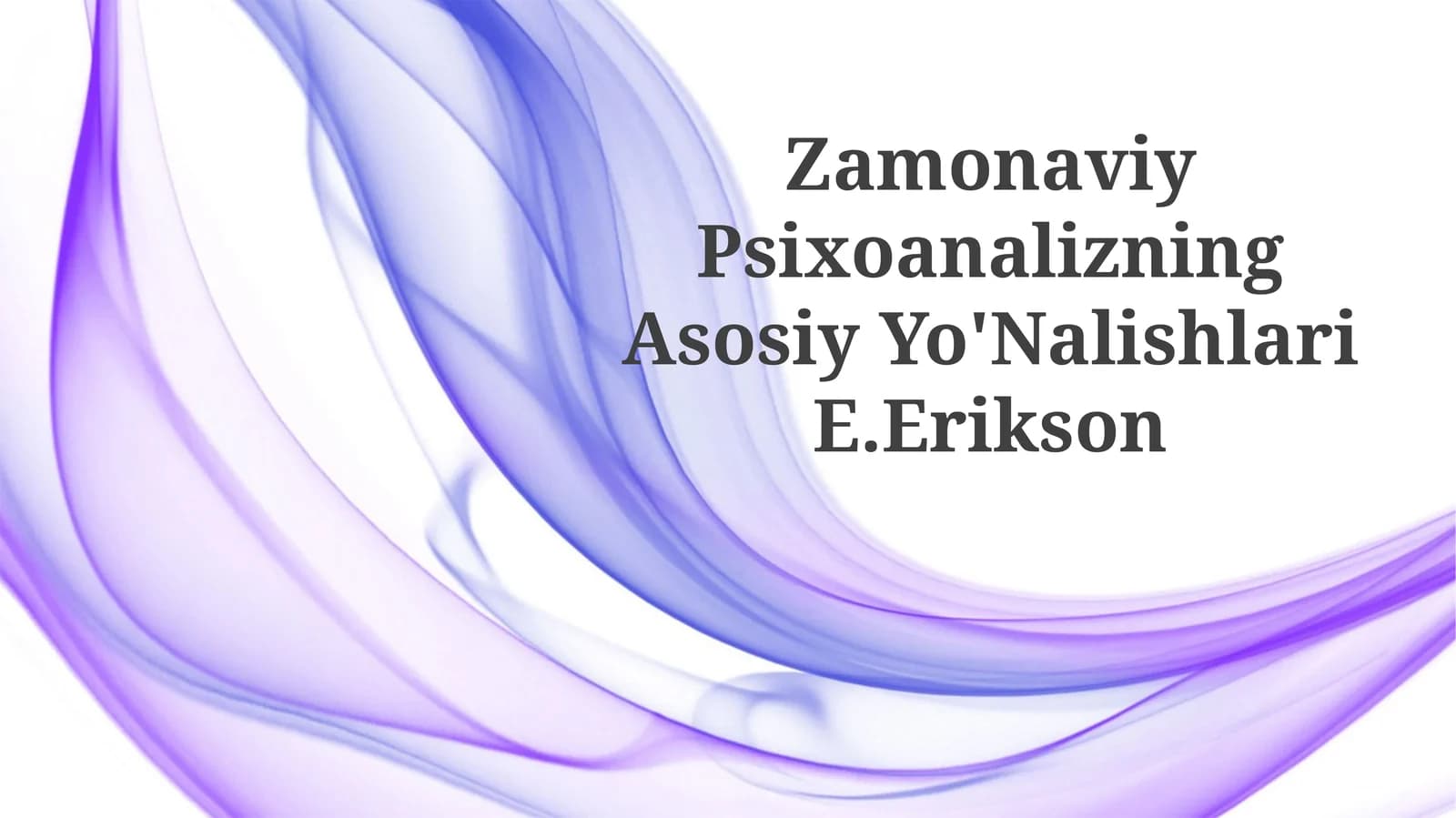Eriksonning Psixo-ijtimoiy Bosqichlari