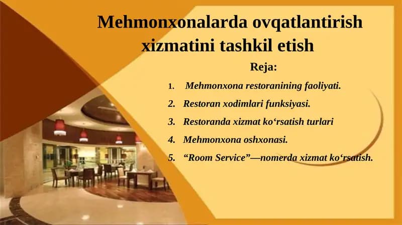 Mehmonxonalarda ovqatlanish xizmatini tashkil etish