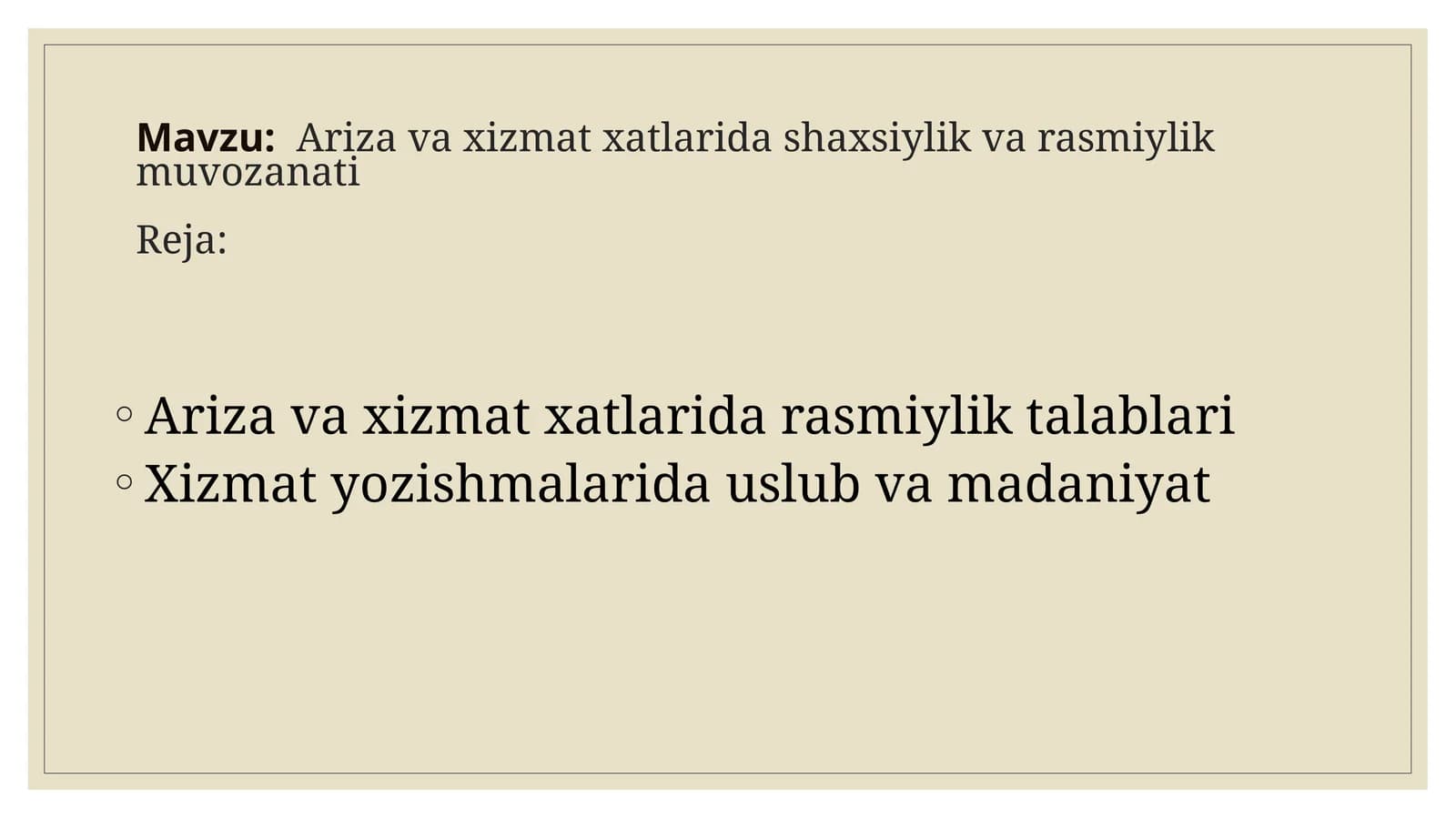 Ariza va xizmat xatlarida shaxsiylik va rasmiylik muvozanati