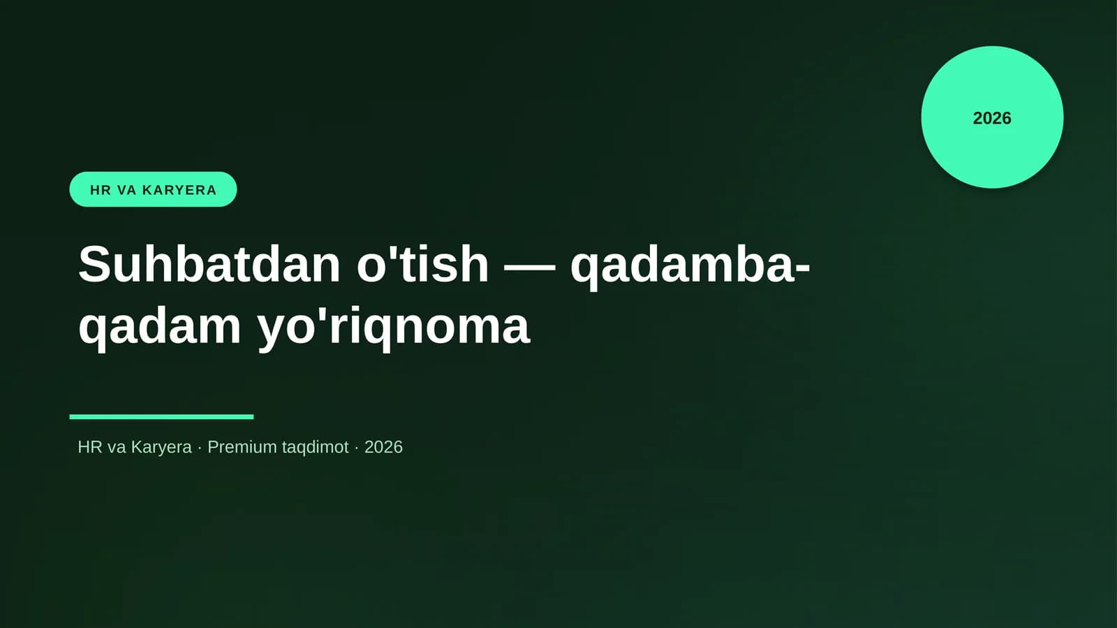 Suhbatdan o'tish — qadamba-qadam yo'riqnoma