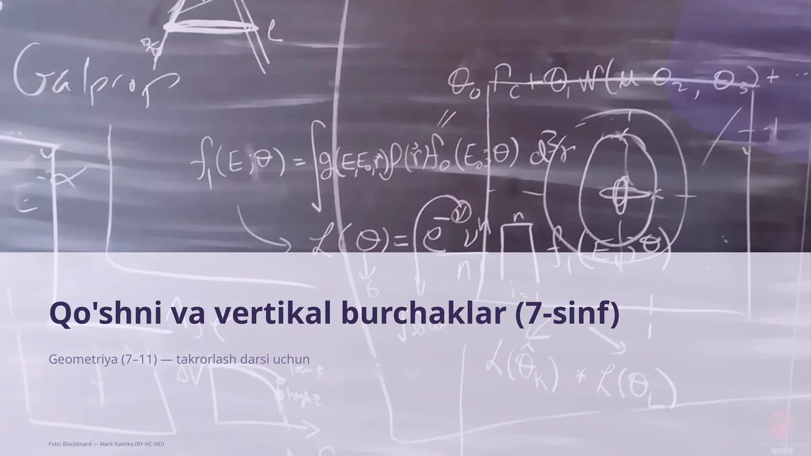 Qo'shni va vertikal burchaklar (7-sinf)