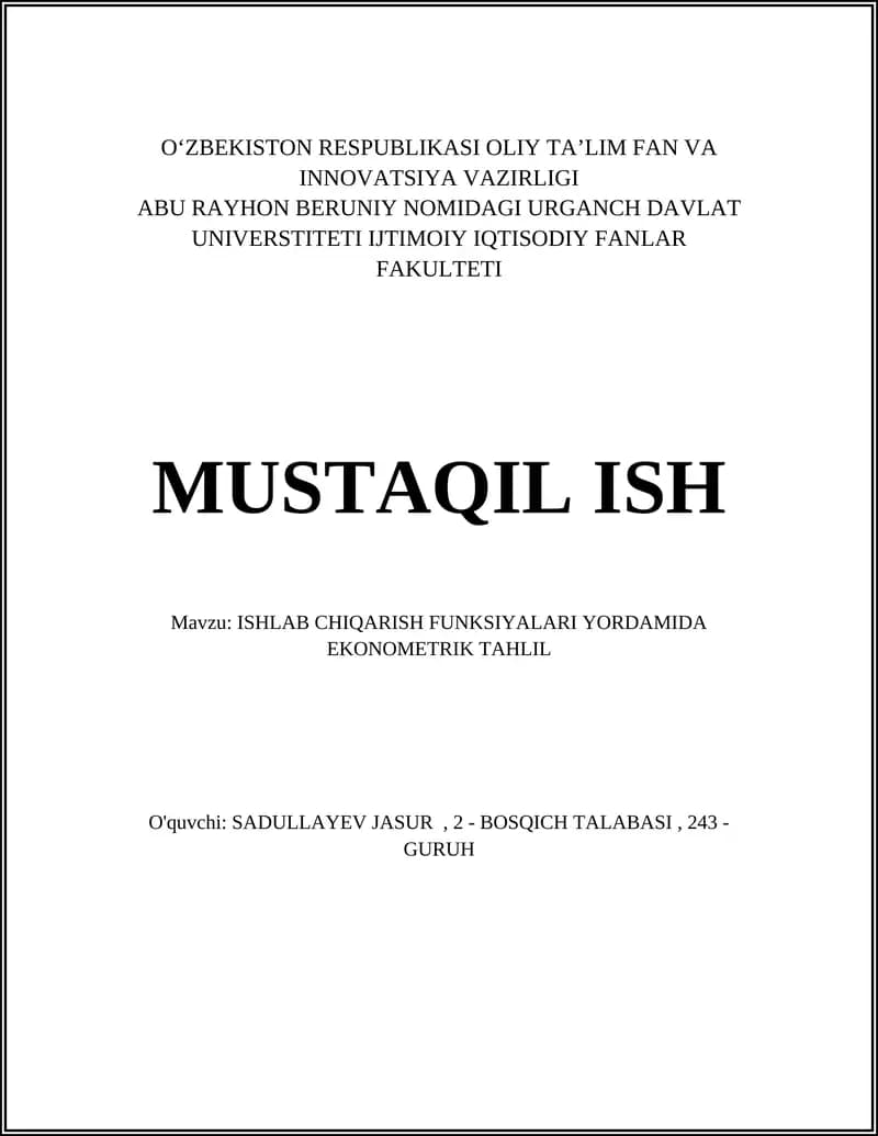 ISHLAB CHIQARISH FUNKSIYALARI YORDAMIDA EKONOMETRIK TAHLIL