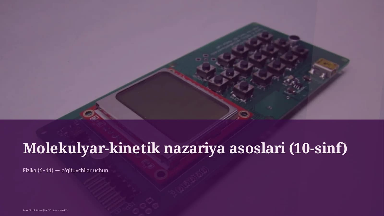Molekulyar-kinetik nazariya asoslari (10-sinf)