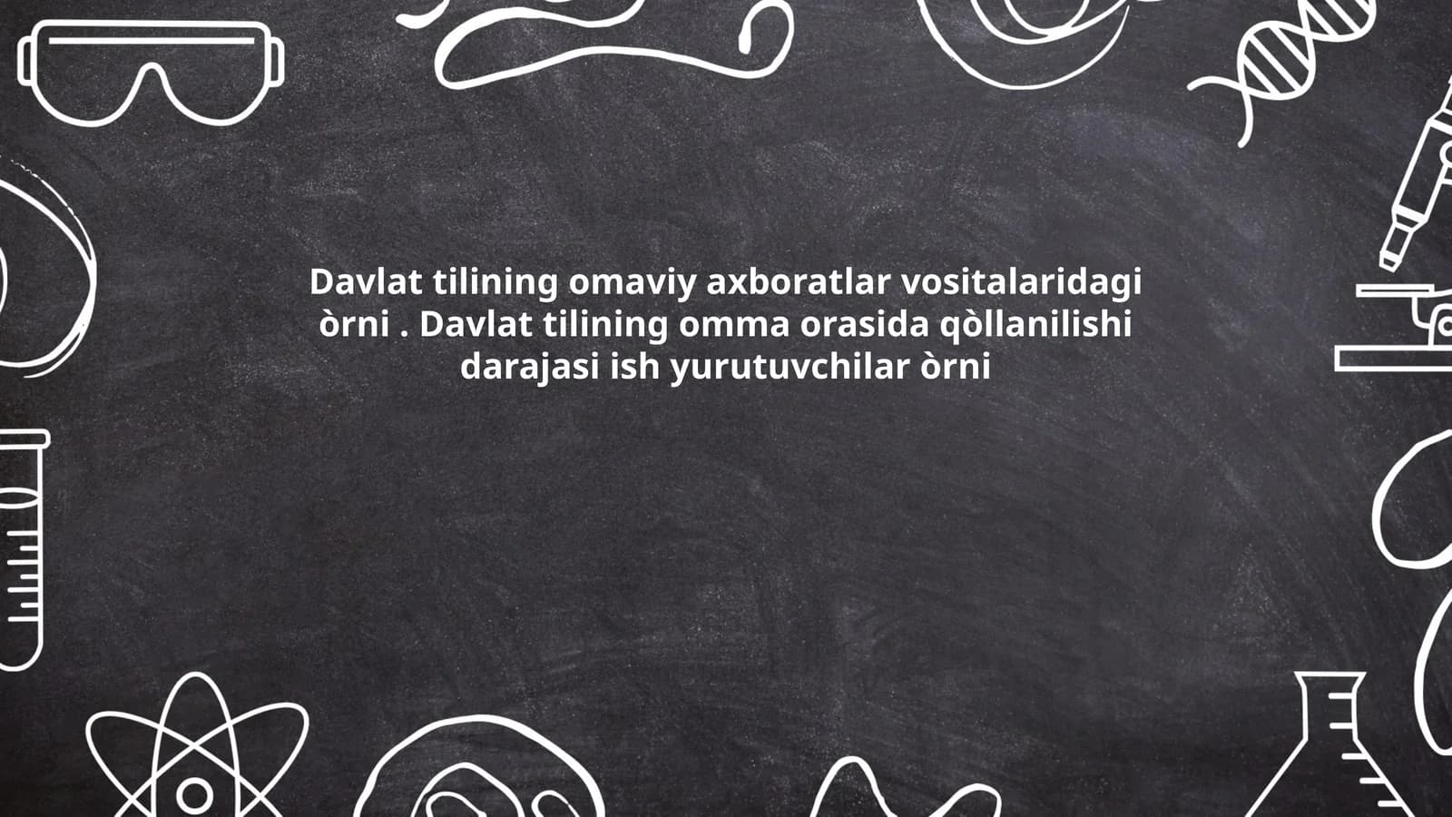 Davlat tilining omaviy axboratlar vositalaridagi òrni. Davlat tilining omma orasida qòllanilishi darajasi ish yurutuvchilar òrni