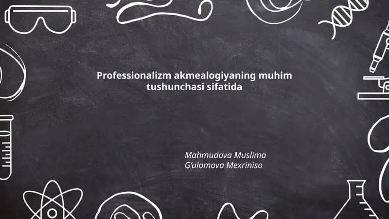 Professionalizm akmealogiyaning muhim tushunchasi sifatida