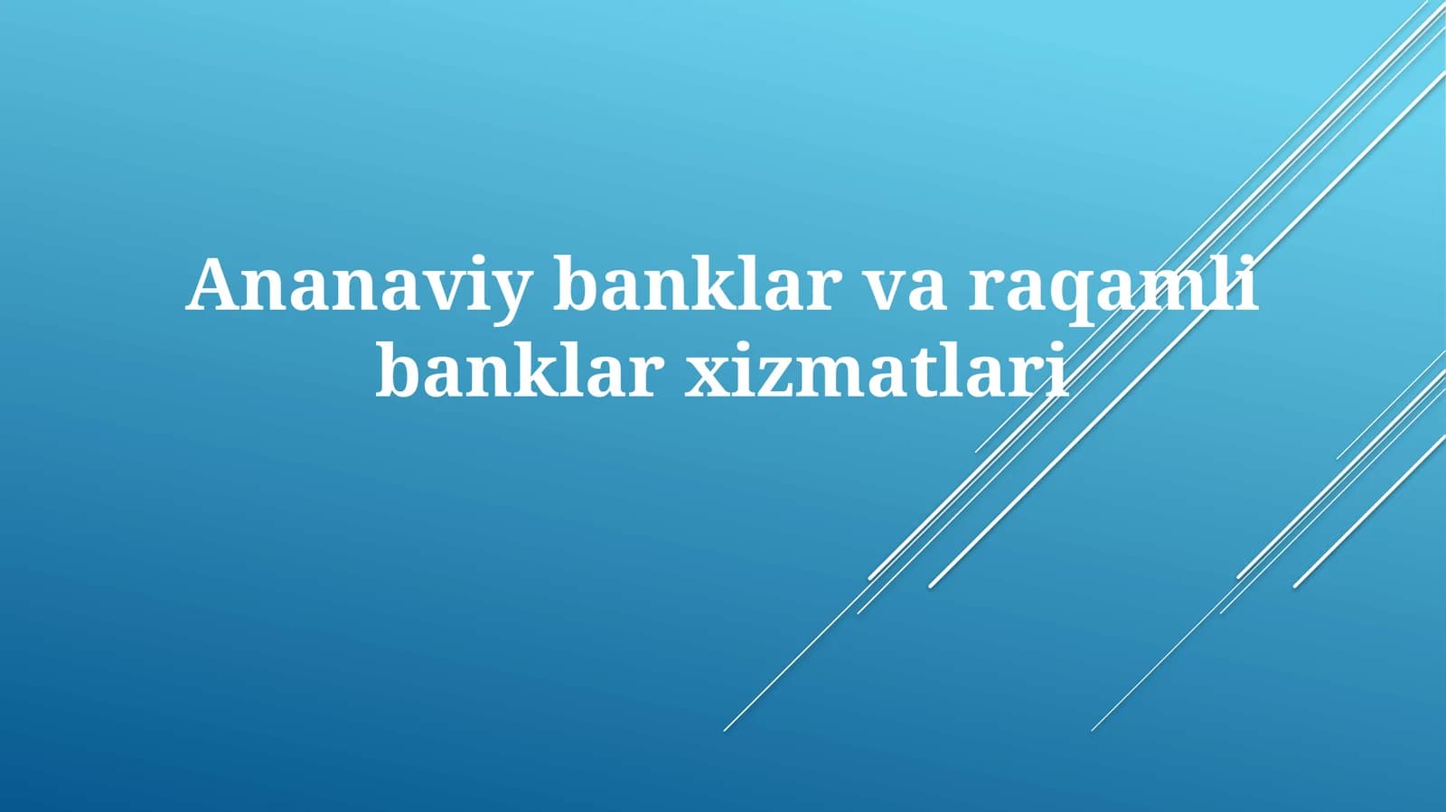 Ananaviy va Raqamli Bank Xizmatlari Taqqoslash