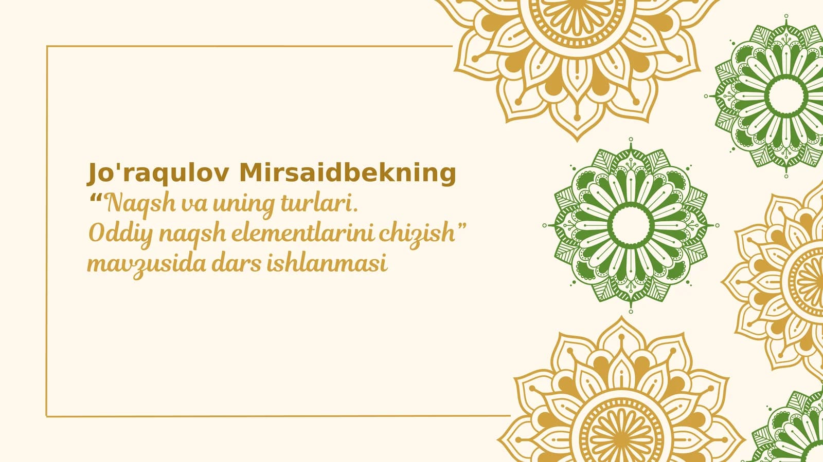 “Naqshvauning turlari. Oddiyna qshelementlari nichizish”